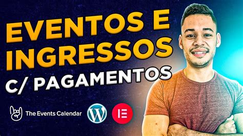 Como vender ingressos para eventos usando o WordPress (4.